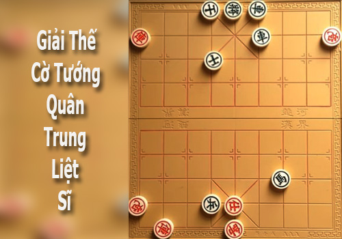 Thế cờ tướng quân trung liệt sĩ