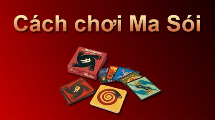 Mẹo chơi game bài ma sói hiệu quả